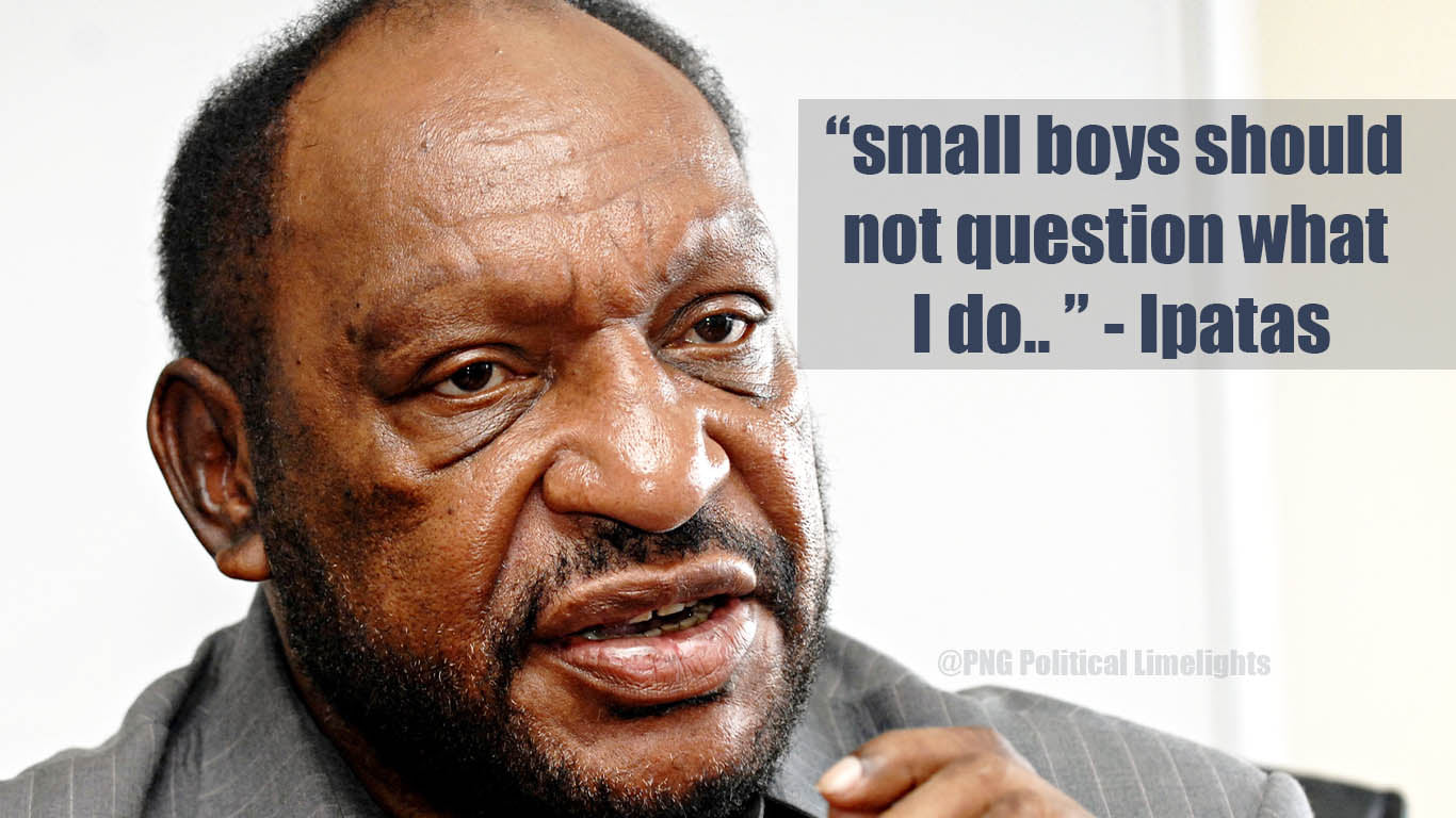 Sir Peter Ipatas: “Small Boys Should Not Question What I Do.”