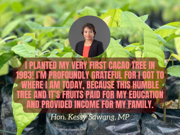 YOUTH IN AGRICULTURE [CACAO FARMING] FOR EMPLOYMENT – by Hon. Kessy Sawang, MP.