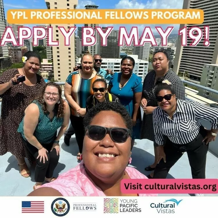 Image of the The U.S. Embassy Suva and Cultural Vistas are accepting applications for the Young Pacific Leaders' Professional Fellows Program - Pacific Fellows Program