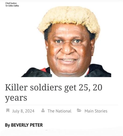 In a significant ruling, the National Court sentenced two soldiers to 25 and 20 years in jail for the murder of a teenager in Port Moresby nine years ago. Chief Justice Sir Gibbs Salika emphasized the importance of disciplined forces understanding that mobilizing against civilians is unacceptable. The incident, fueled by unnecessary retaliation, resulted in tragic consequences. The court's decision sends a clear message about the strict rules of engagement that must be followed by the military, police, and Correctional Services. Papua new Guinea