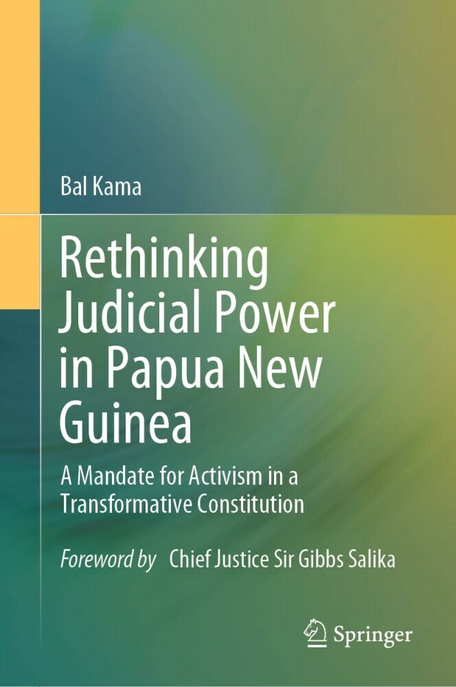 Rethinking Judicial Power, Dr. Bal Kama, Papua New Guinea, 2024 State of the Pacific Conference, judicial reform, Pacific Islands, legal systems, governance, rule of law, keynote address, legal frameworks, public policy, conference launch.