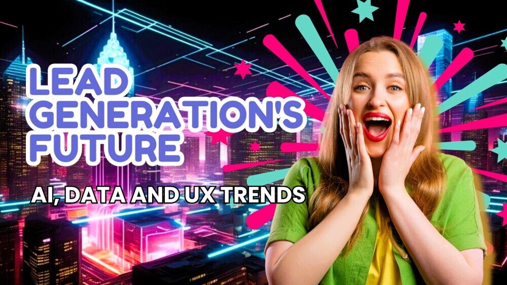 Future Trends In Lead Generation Tools To Watch