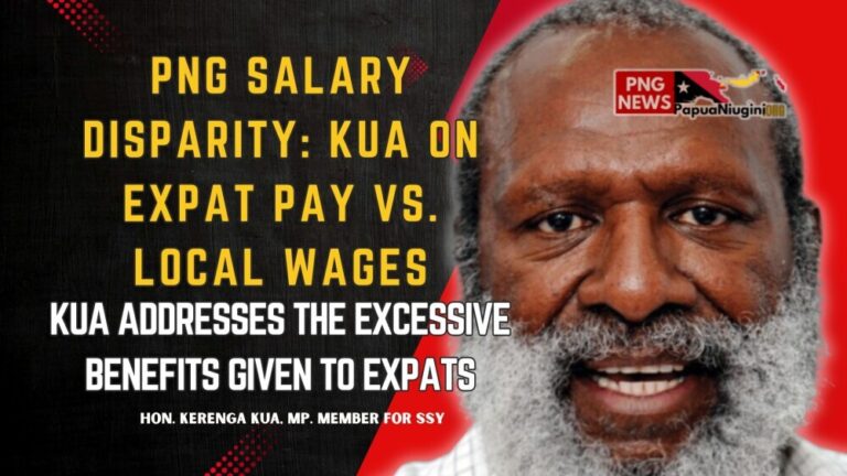 PNG salary Expat pay Salary Disparity, Salary disparity between locals and expatriates in PNG Kerenga Kua on expatriate consultant salaries in Papua New Guinea Government intervention in expatriate salary ceilings PNG